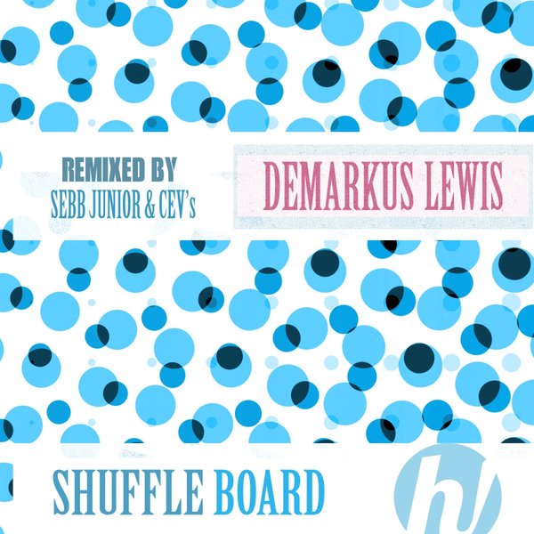 Demarkus Lewis - Shuffle Board / Hi! Energy Records