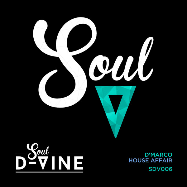 D'Marco - House Affair / Soul D-Vine