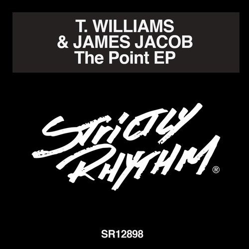 T. Williams & James Jacob - The Point EP / Strictly Rhythm