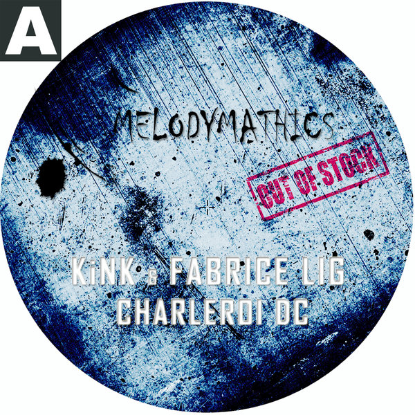 KiNK & Fabrice Lig - Charleroi DC / Melodymathics
