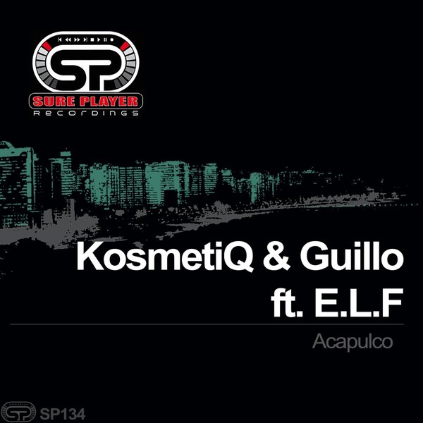 KosmetiQ & Guillo - Acapulco / SP Recordings