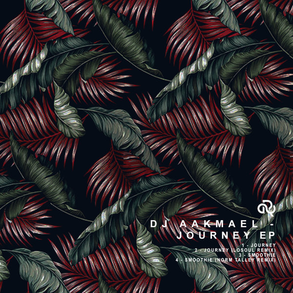 Dj Aakmael - Journey EP / Release Sustain