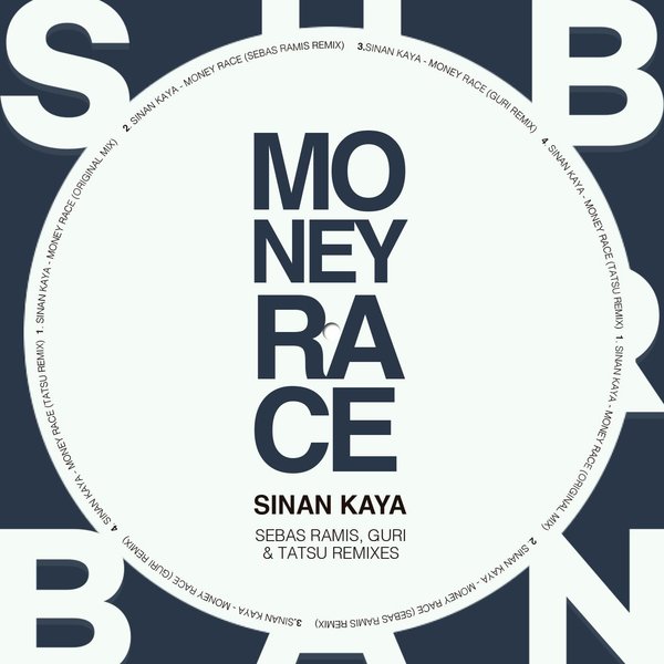 Sinan Kaya - Money Race Remixes EP / Sub_Urban