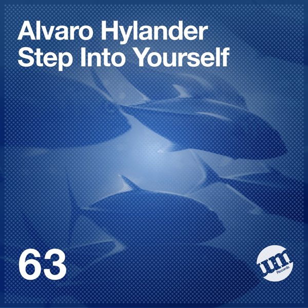 Alvaro Hylander - Step Into Yourself / UM Records