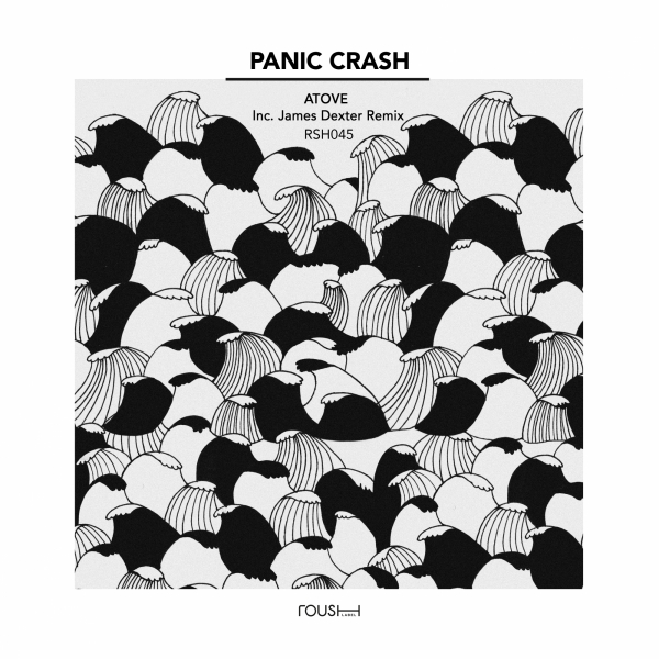 Atove - Panic Crash / Roush Label