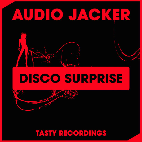 Audio Jacker - Disco Surprise / Tasty Recordings Digital