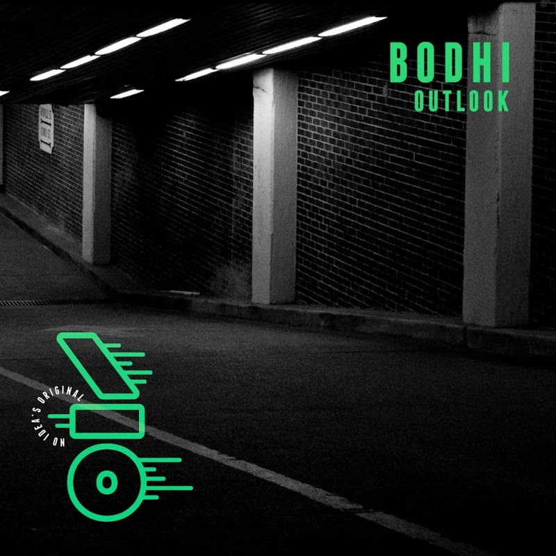 Bodhi - Outlook / No Ideas Original