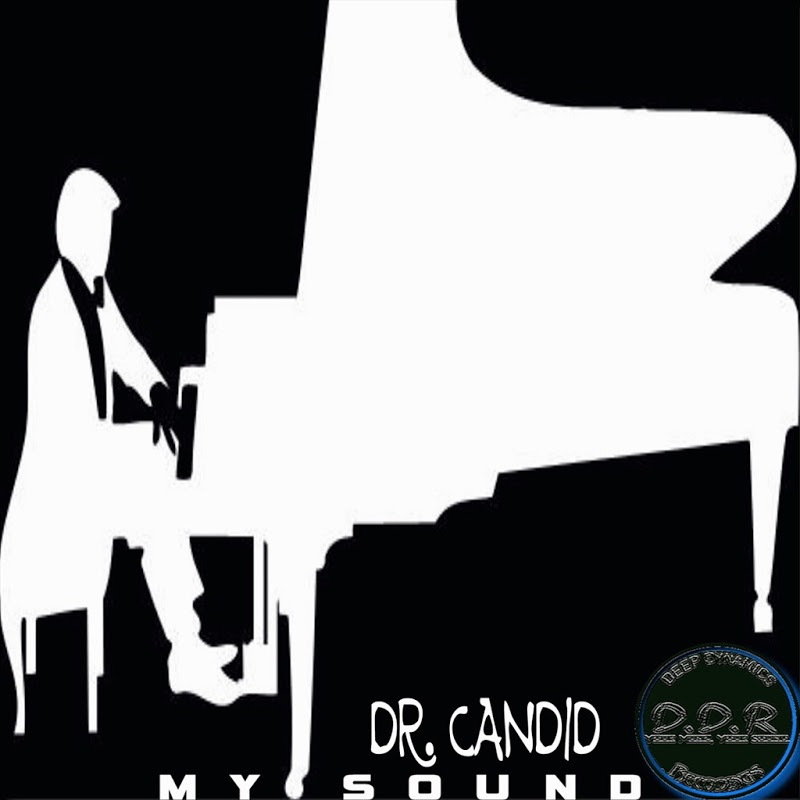 Dr. Candid - My Sound / Deep Dynamics Recordings