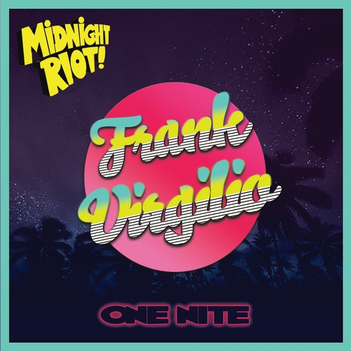 Frank Virgilio - One Nite / Midnight Riot