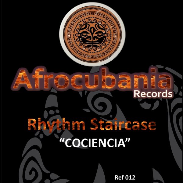 Rhythm Staircase - Cociencia / Afrocubania Records