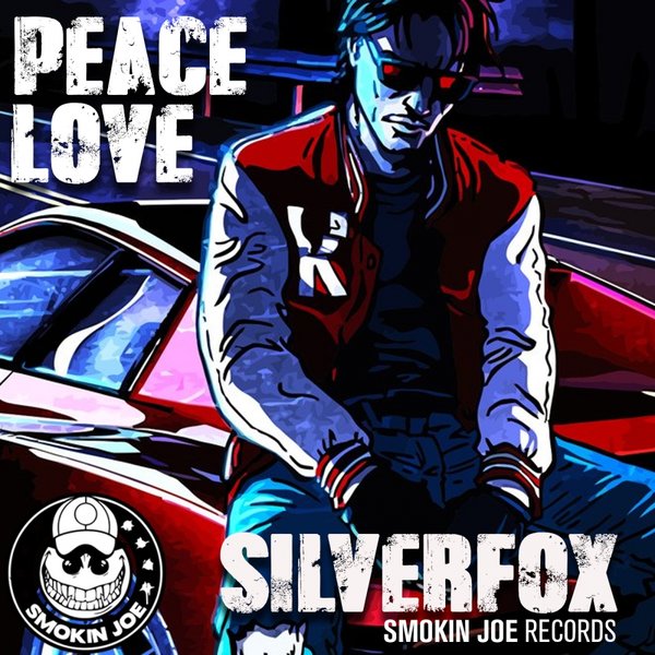 Silverfox - Peace & Love / Smokin Joe Records