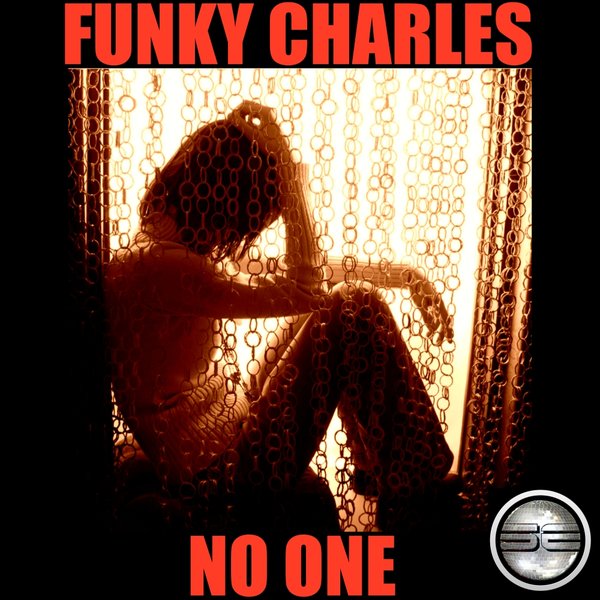 Funky Charles - No One / Soulful Evolution