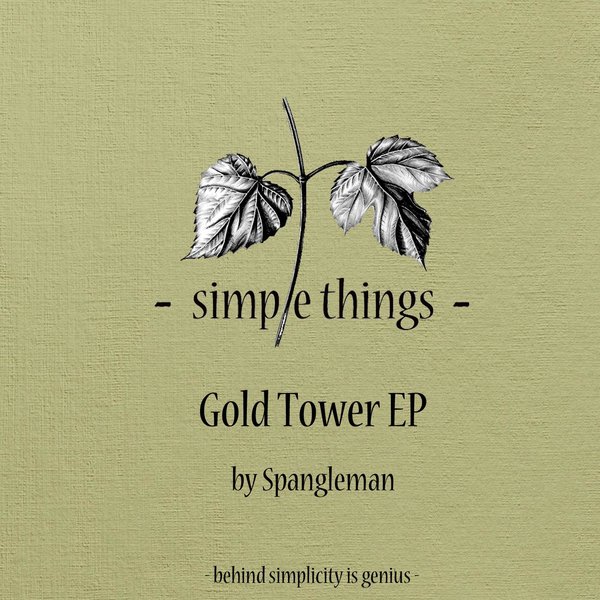 Spangleman - Gold Tower EP / Simple Things Records