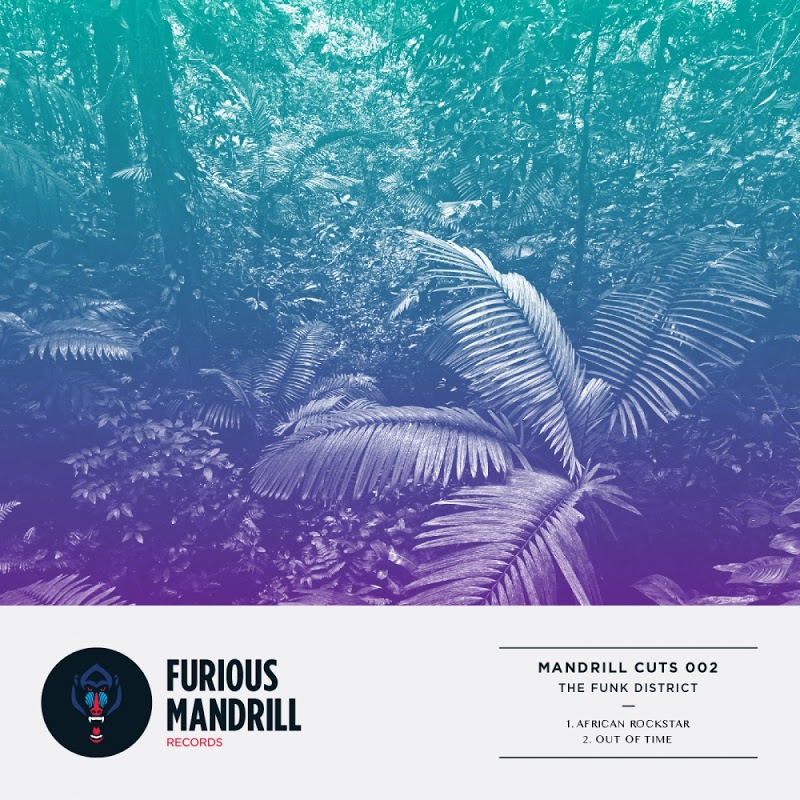 The Funk District - Mandrill Cuts 002 / Furious Mandrill Records