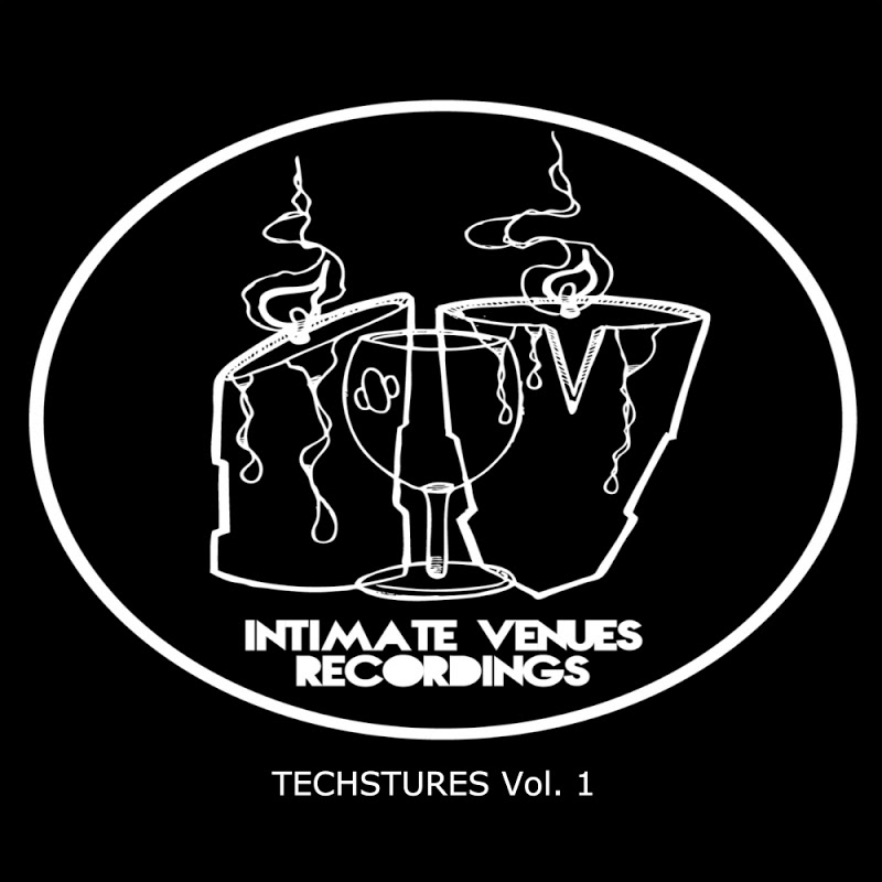 VA - Techstures, Vol. 1 / Intimate Venues Recordings