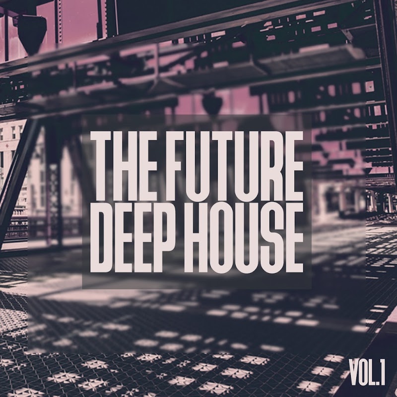 VA - The Future Deep House, Vol. 1-Strictly Deep / High Pro-File Recordings