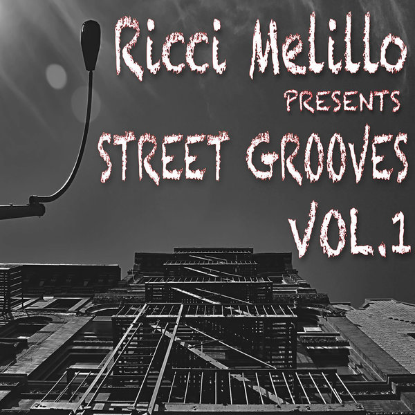 Ricci Melillo - Street Groove's Vol.1 / New Generation Records