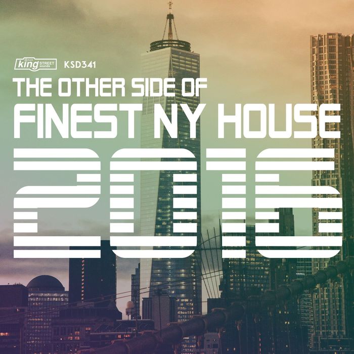 VA - The Other Side of Finest NY House 2016 / King Street Sounds