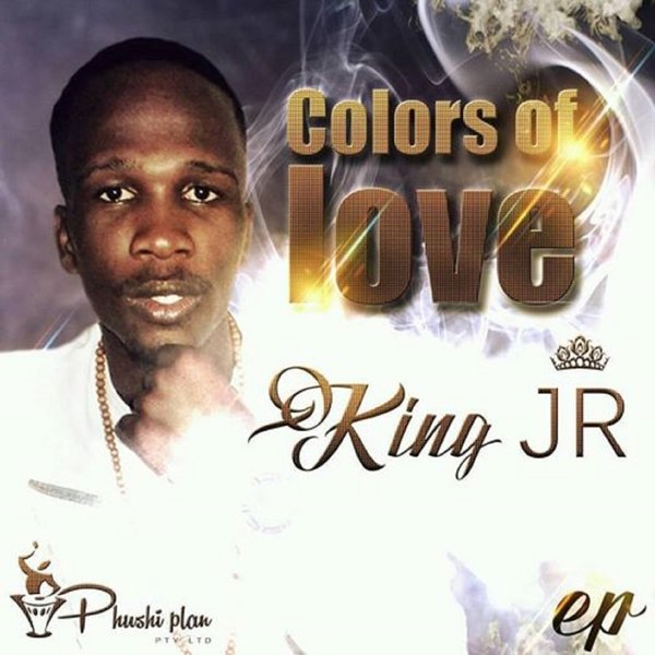 King JR - Colors Of Love / Phushi Plan music