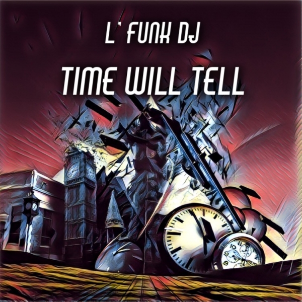 L'Funk DJ - Time Will Tell / Soulful Horizons Music