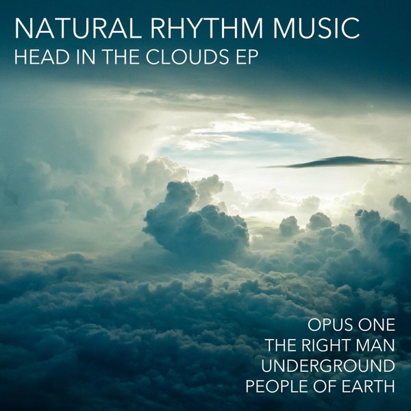 Natural Rhythm - Head In The Clouds EP / Natural Rhythm Music