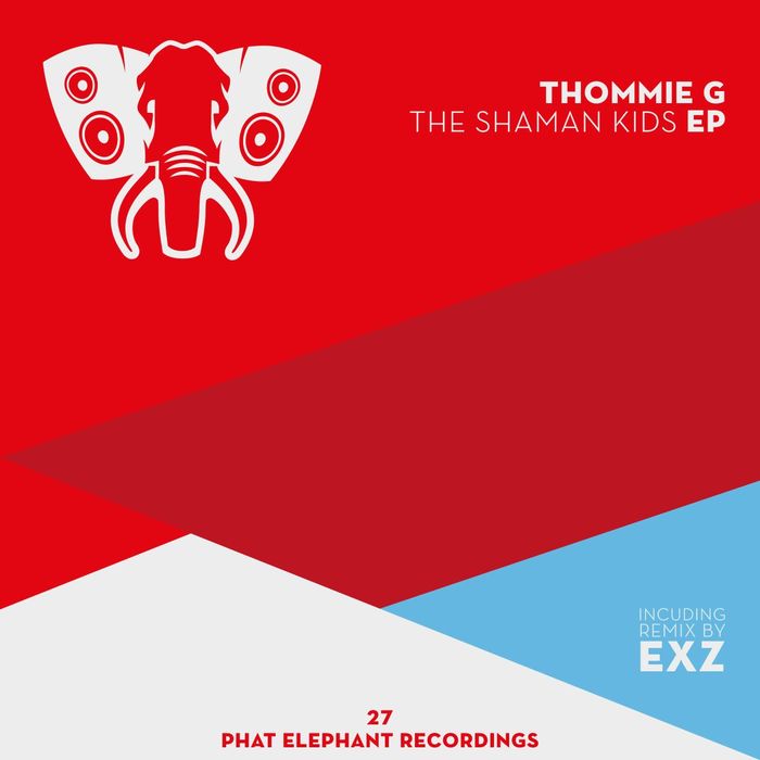 Thommie G - The Shaman Kids / Phat Elephant Recordings