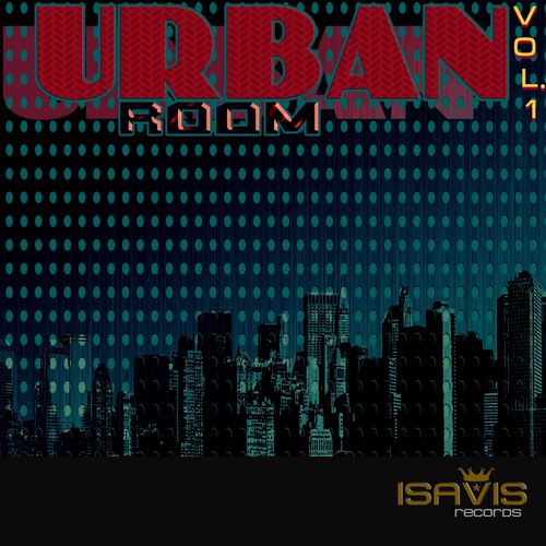 VA - Urban Room, Vol. 1 / ISAVIS Records