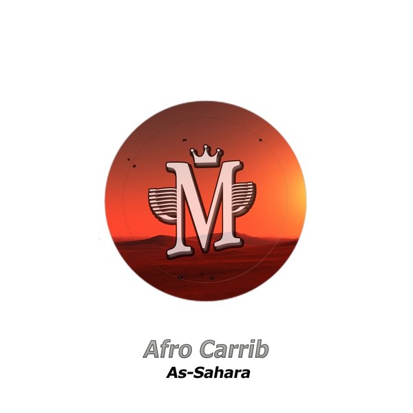 Afro Carrib - As-Sahara / Mycrazything Records
