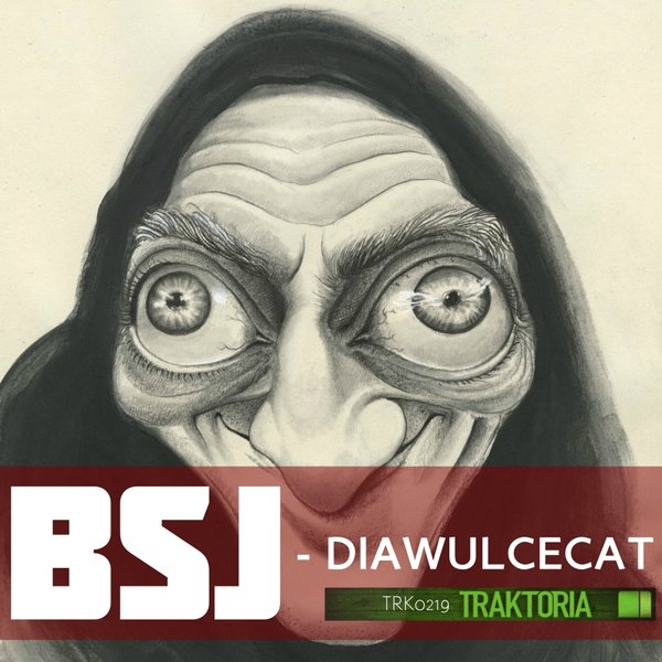 BSJ - Diawulcecat / Traktoria