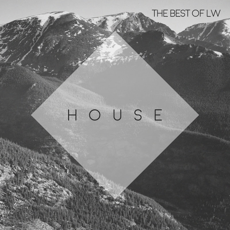 VA - Best of LW: House / LW Recordings