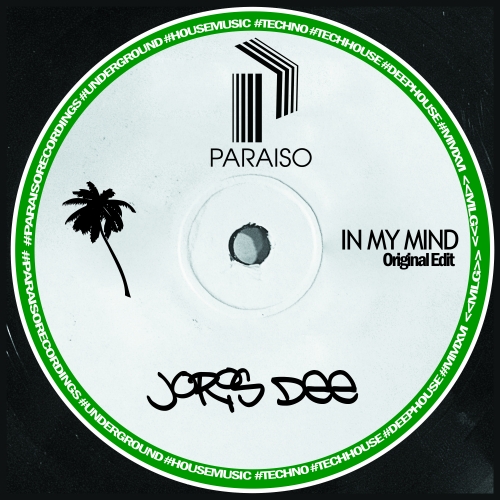 Joris Dee - In My Mind / Paraiso Recordings