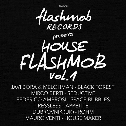 VA - House Flashmob, Vol. 1 / Flashmob Records