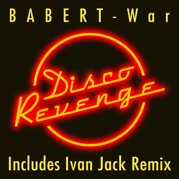 Babert - War / Disco Revenge