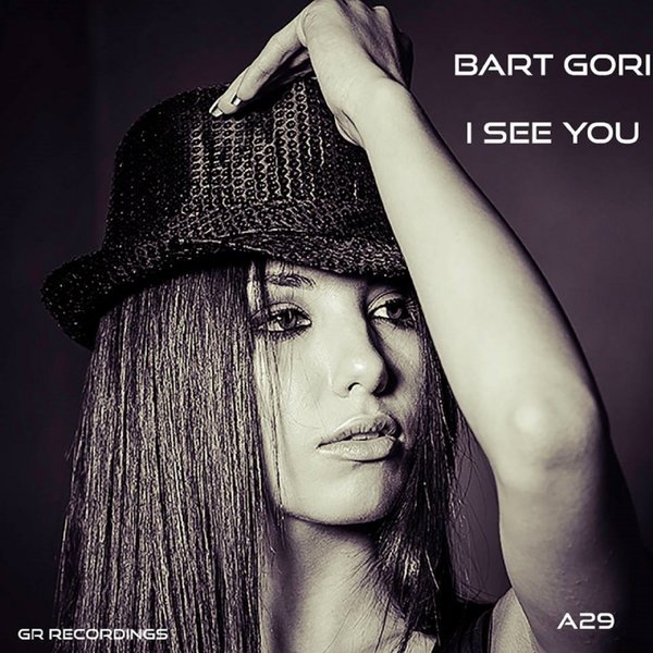 Bart Gori - I See You / GR Recordings