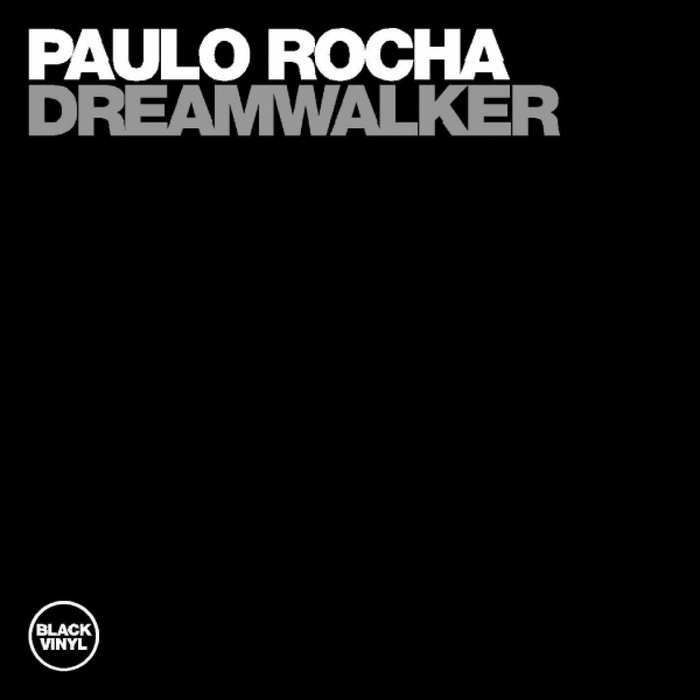 Paulo Rocha - Dreamwalker / Black Vinyl