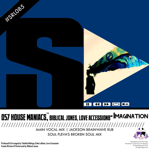 057 House Maniacs, Biblical Jones, Love Accession8 - Imagination / Skalla Records