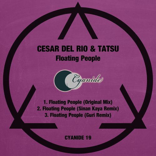 Cesar Del Rio & Tatsu - Floating People / Cyanide