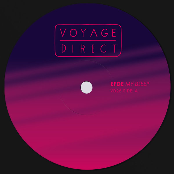 Efde - My Bleep / Voyage Direct