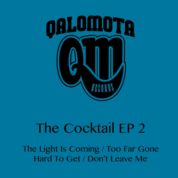 Qalomota - The Cocktail EP 2 / Qalomota