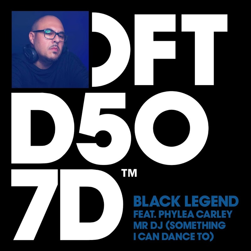 Black Legend Feat. Phylea Carley - Mr DJ (Something I Can Dance To) / Defected