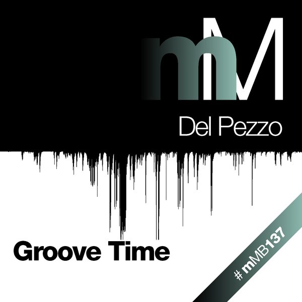 Delpezzo - Groove Time / miniMarket