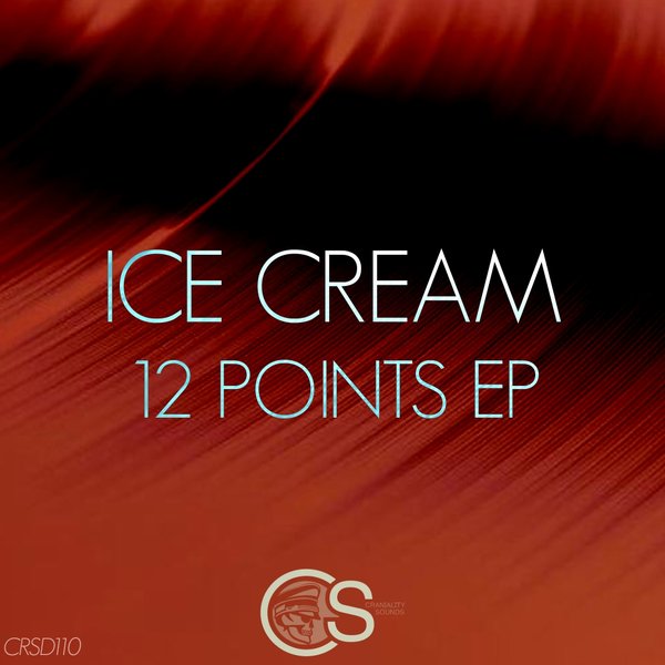 Ice Cream - 12 Points EP / Craniality Sounds