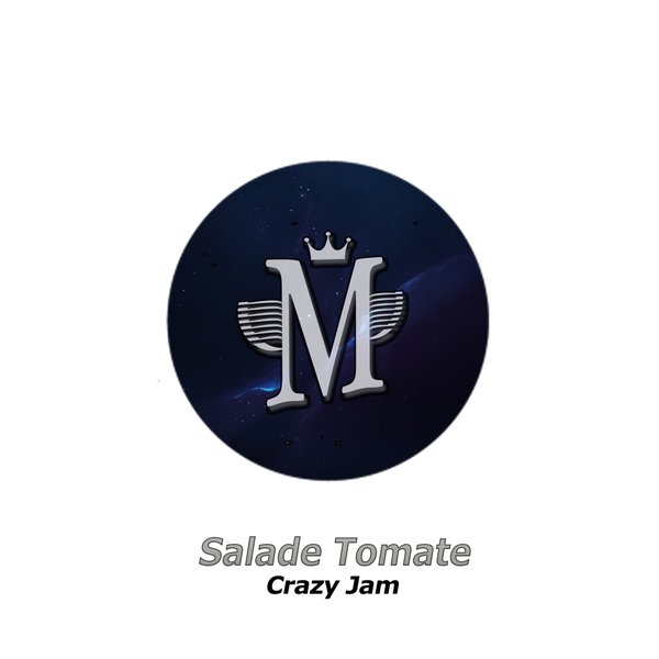 Salade Tomate - Crazy Jam / Mycrazything Records