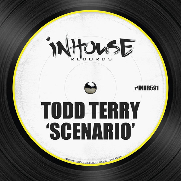 Todd Terry - Scenario / Inhouse