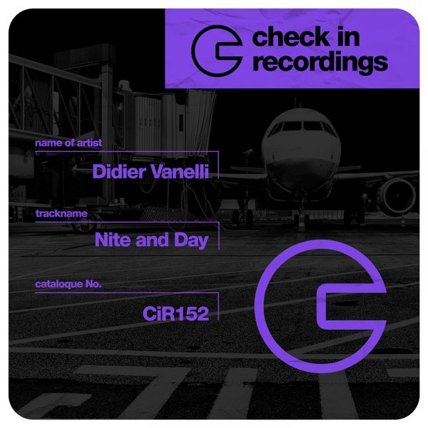 Didier Vanelli - Nite and Day / Check In Recordings
