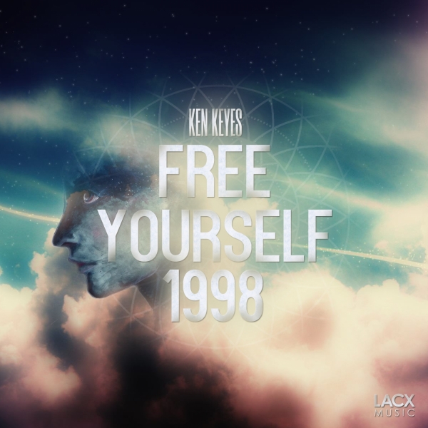 Ken Keyes - Free Yourself 1998 / LACX Music