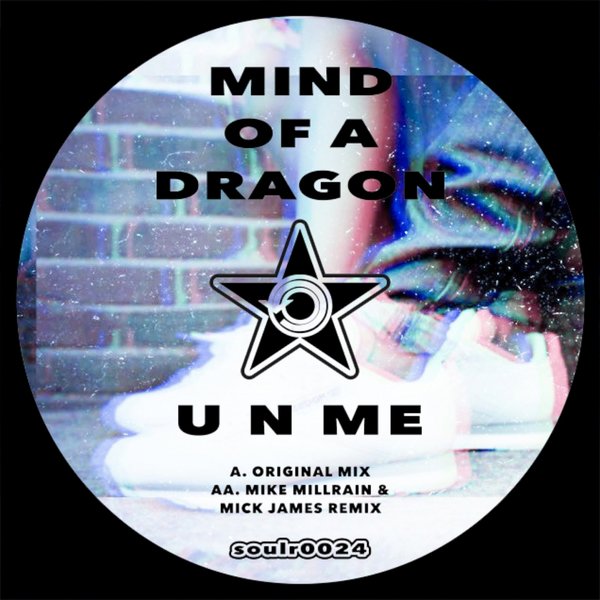 Mind Of A Dragon - U N Me / Soul Revolution Records