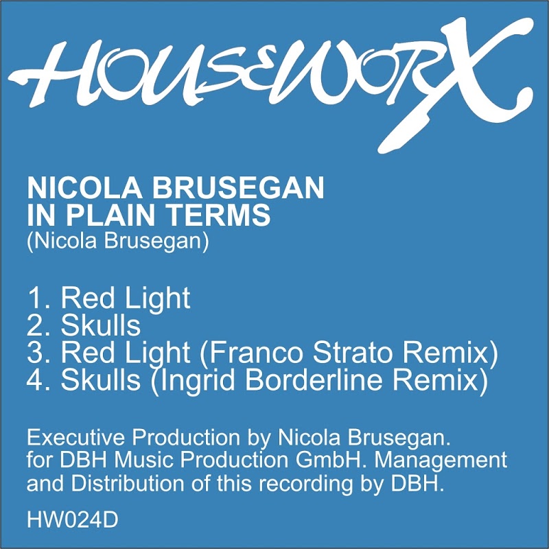 Nicola Brusegan - In Plain Terms / Houseworx
