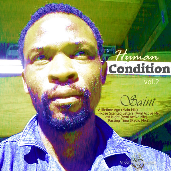 Saint - Human Condition, Vol. 2 / African House Movement