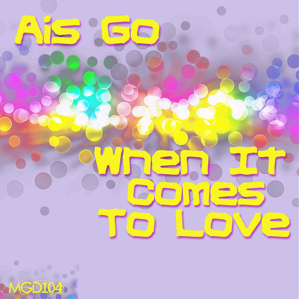 Ais Go - When It Comes To Love / Modulate Goes Digital